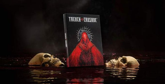 Trench Crusade - Rule Book
