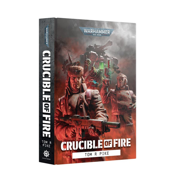 Pre-Order: Crucible of Fire (Hardback)