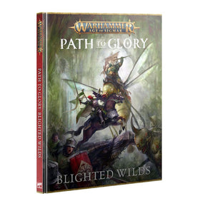 Pre Order - Path to Glory: Blighted Wilds