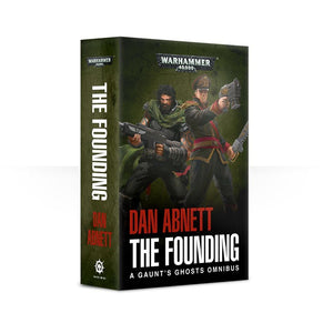 Gaunts Ghosts : The Founding  (Paperback)