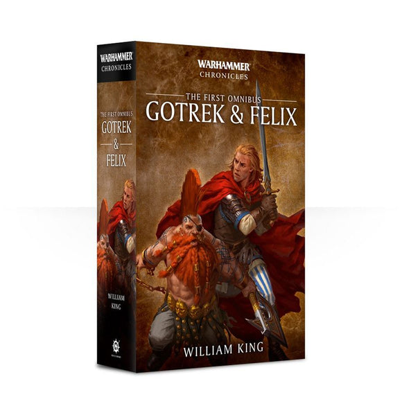 Gotrek and Felix :The First Omnibus (Paperback)