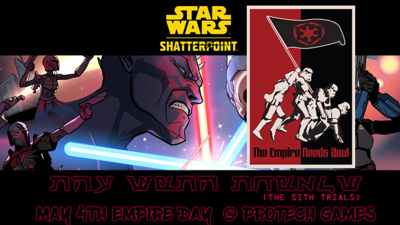 May the 4th Star Wars Empire Day - Shatterpoint