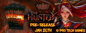 Flesh and Blood The Hunted Pre Release Jan 26th @ Pro Tech Games