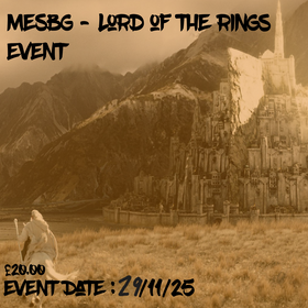 MESBG - Lord of the Rings Event November 2025
