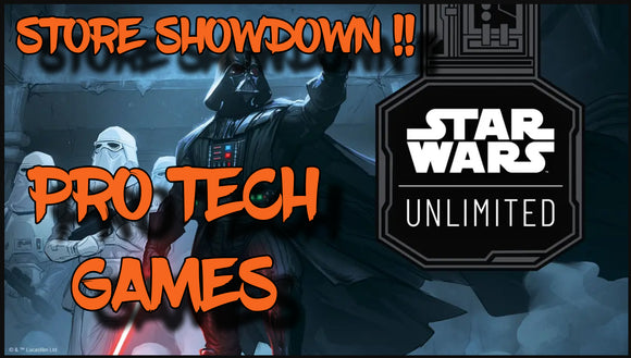 Star Wars Store Showdown Event @ Pro Tech Games 19th May