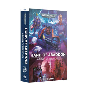 Black Library: Dawn Of Fire: Hand of Abaddon (PB)