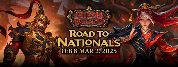 Flesh and Blood Road To Nationals Feb 23rd 2025 @ Pro Tech Games