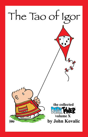 Tao of Igor the Collected Dork Tower X