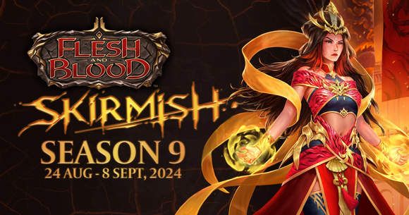 Flesh And Blood TCG: Skirmish Season 9 Blitz  Sun 1st Sept