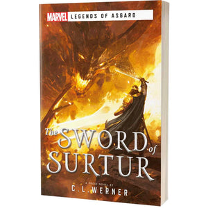 The Sword of Surtur: Marvel Legends of Asgard - Pro Tech 