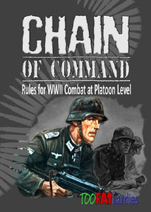 Chain of Command - Rules for WWII Combat at platoon level - Pro Tech 