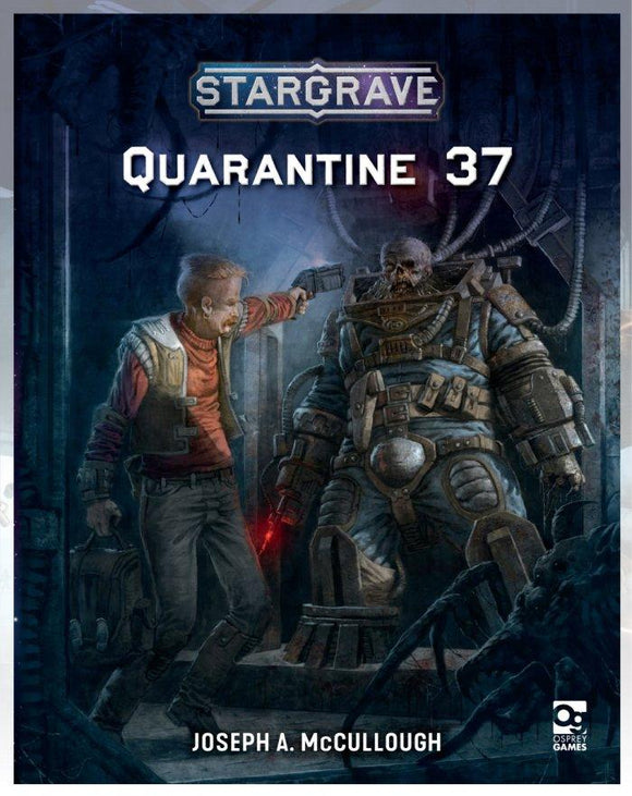Stargrave :quarantine 37 - Pro Tech 